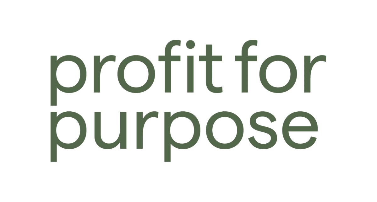 Text reads Profit for Purpose